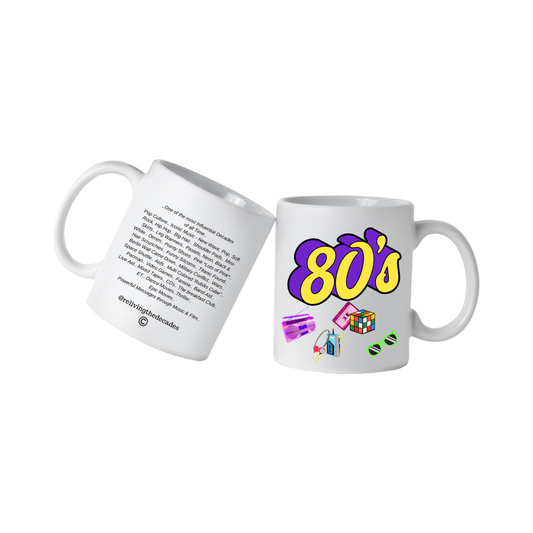 The 80's CHILL OUT MUG - What A Decade !! Totally Rad, Wicked Era.