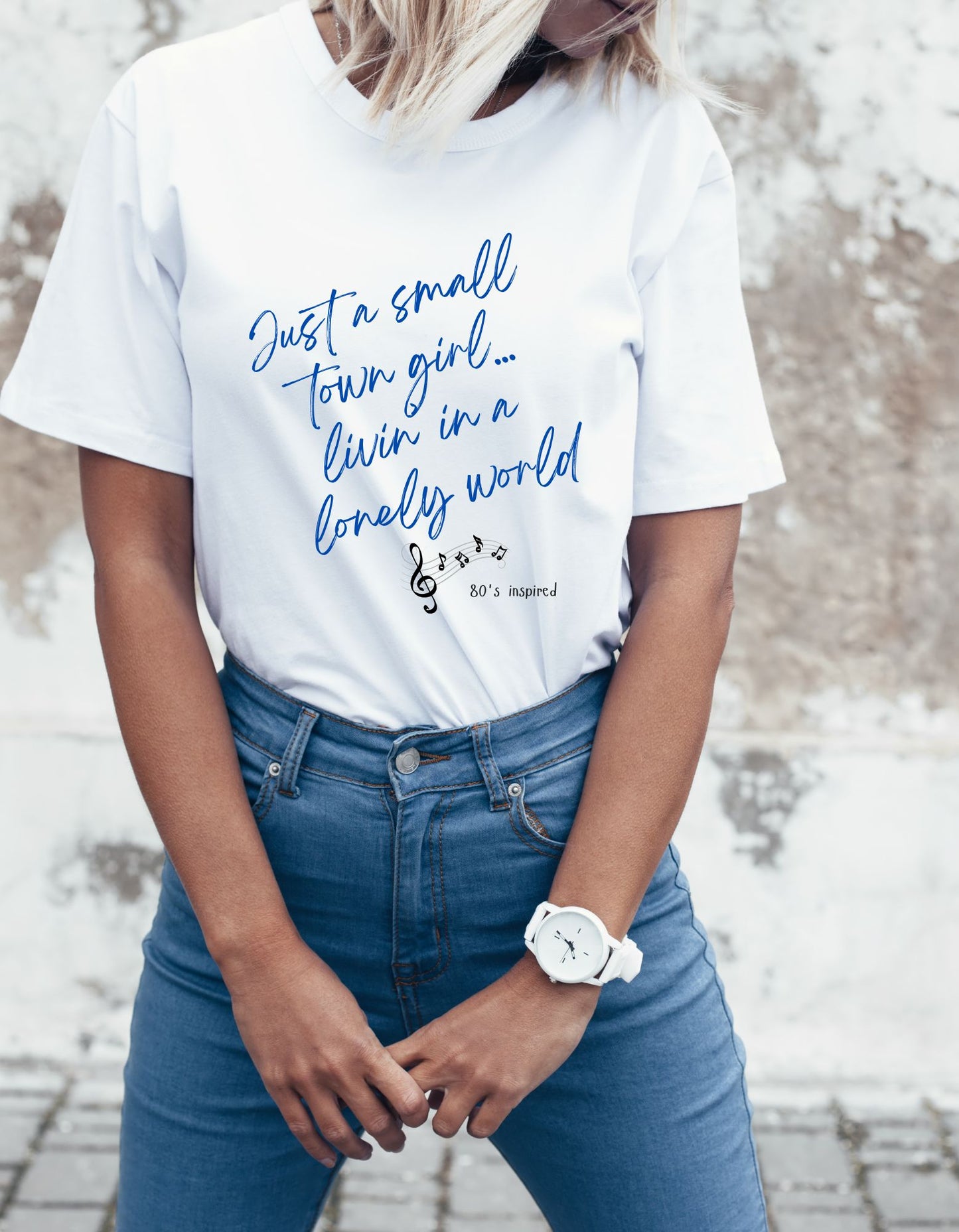 80s Inspired "Just A Small Town Girl" Womens T Shirt